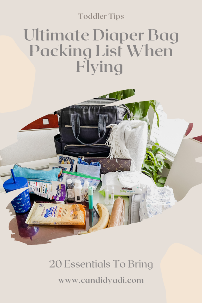 Ultimate Diaper Bag Packing List When Flying 20 Essentials by Yadi from Candid Yadi Medium