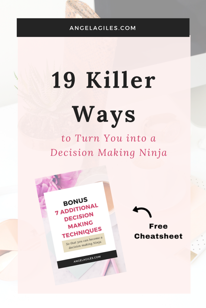 19 Killer Ways To Turn You Into A Decision Making Ninja - 