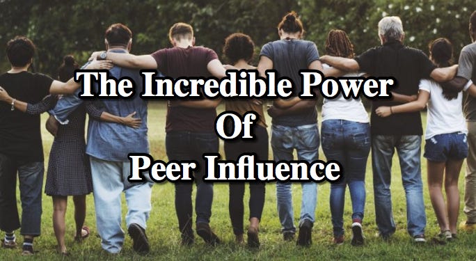 The Incredible Power Of Peer Influence | by Rob Peters | Medium