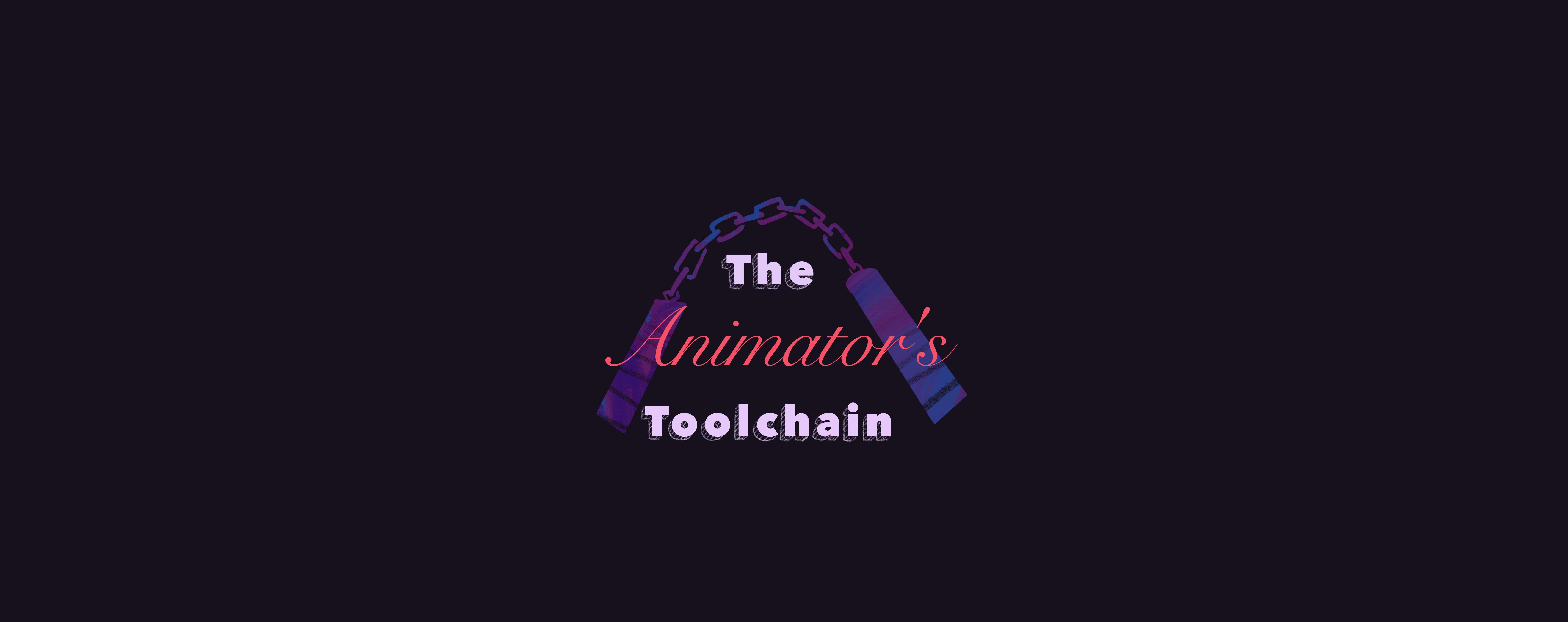 The Animators Toolchain — Nunchucks in the background of the image