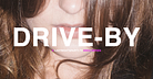 The Drive-By Mentality