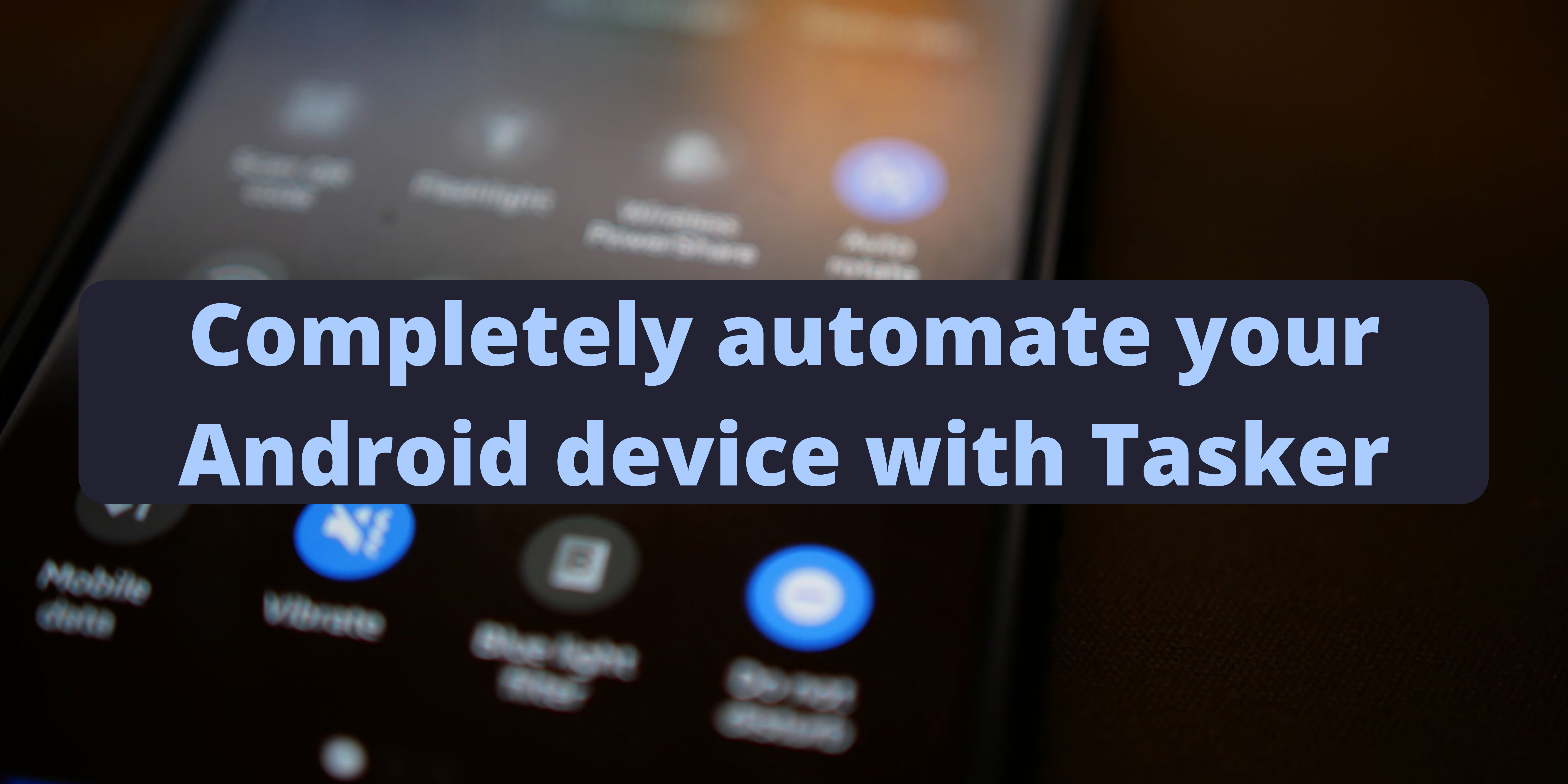 Completely automate your Android device with Tasker | by Alberto Piras |  Geek Culture | Jul, 2021 | Medium