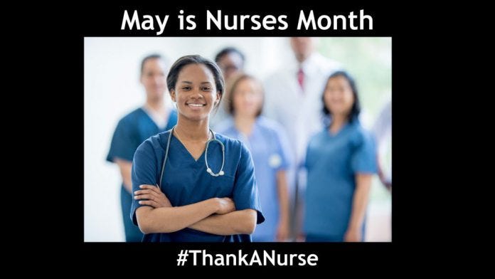 Stock photo of people in nurses scrubs, text “May is Nurses Month #ThankANurse”