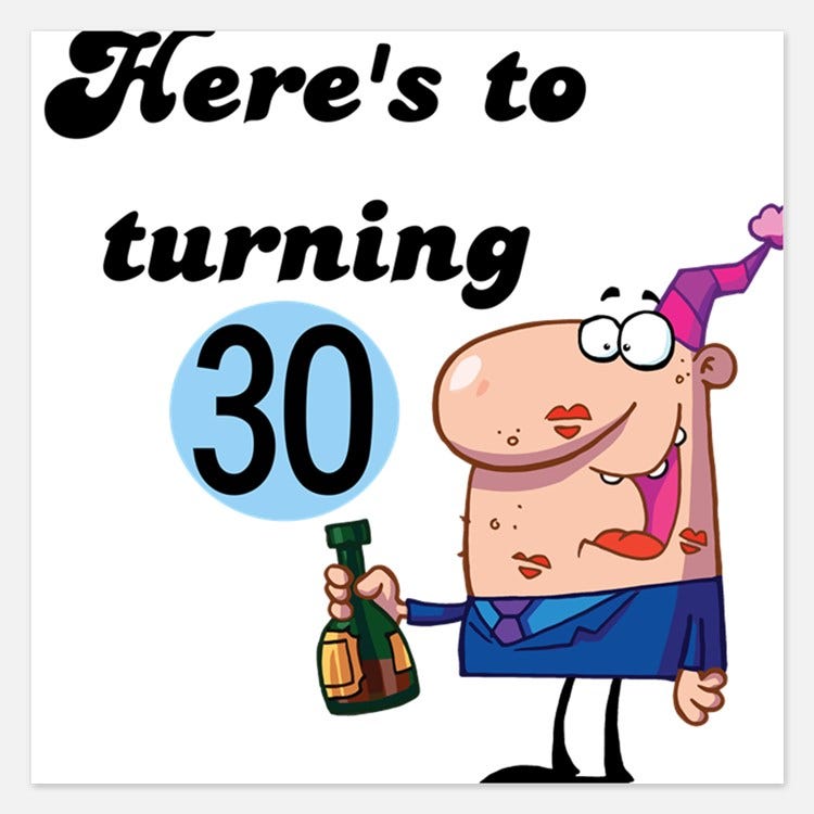 30th birthday meme is responsibilities.and is very scary for birthday man/w...