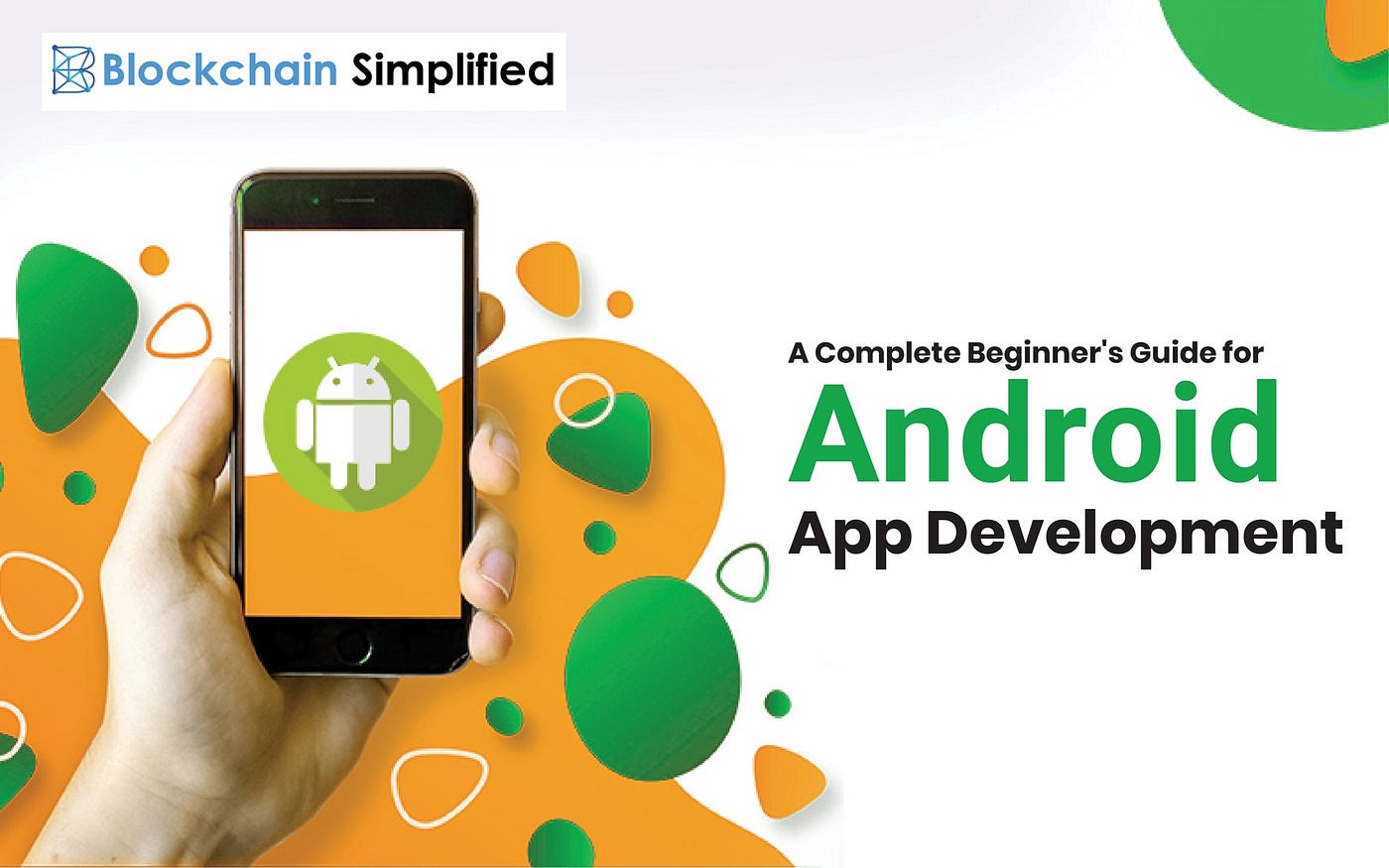 A Complete Beginner’s guide for Android App Development | by Blockchain ...