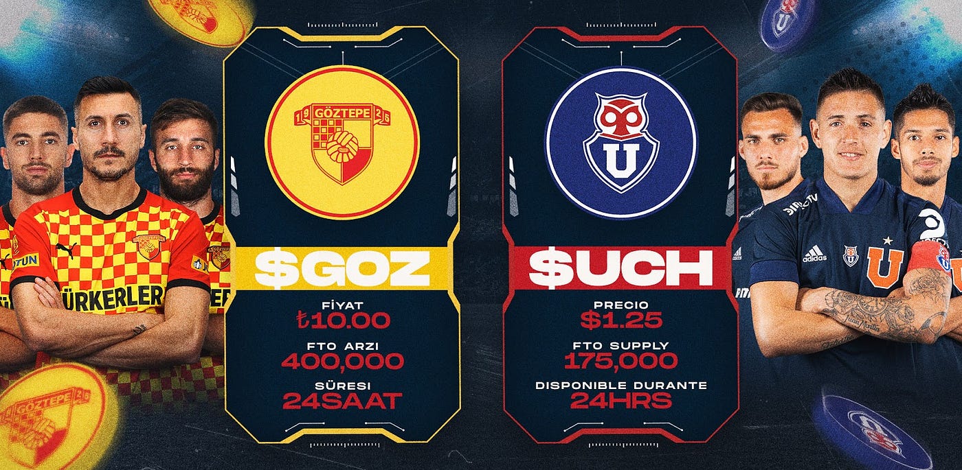 FTO® UPDATE: KEY DETAILS AHEAD OF THIS WEEK'S GÖZTEPE AND UNIVERSIDAD DE  CHILE LAUNCHES | by Chiliz | Chiliz | Medium