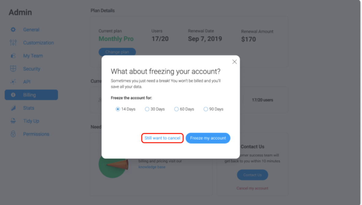 Freeze account option offered by Monday within a churn survey