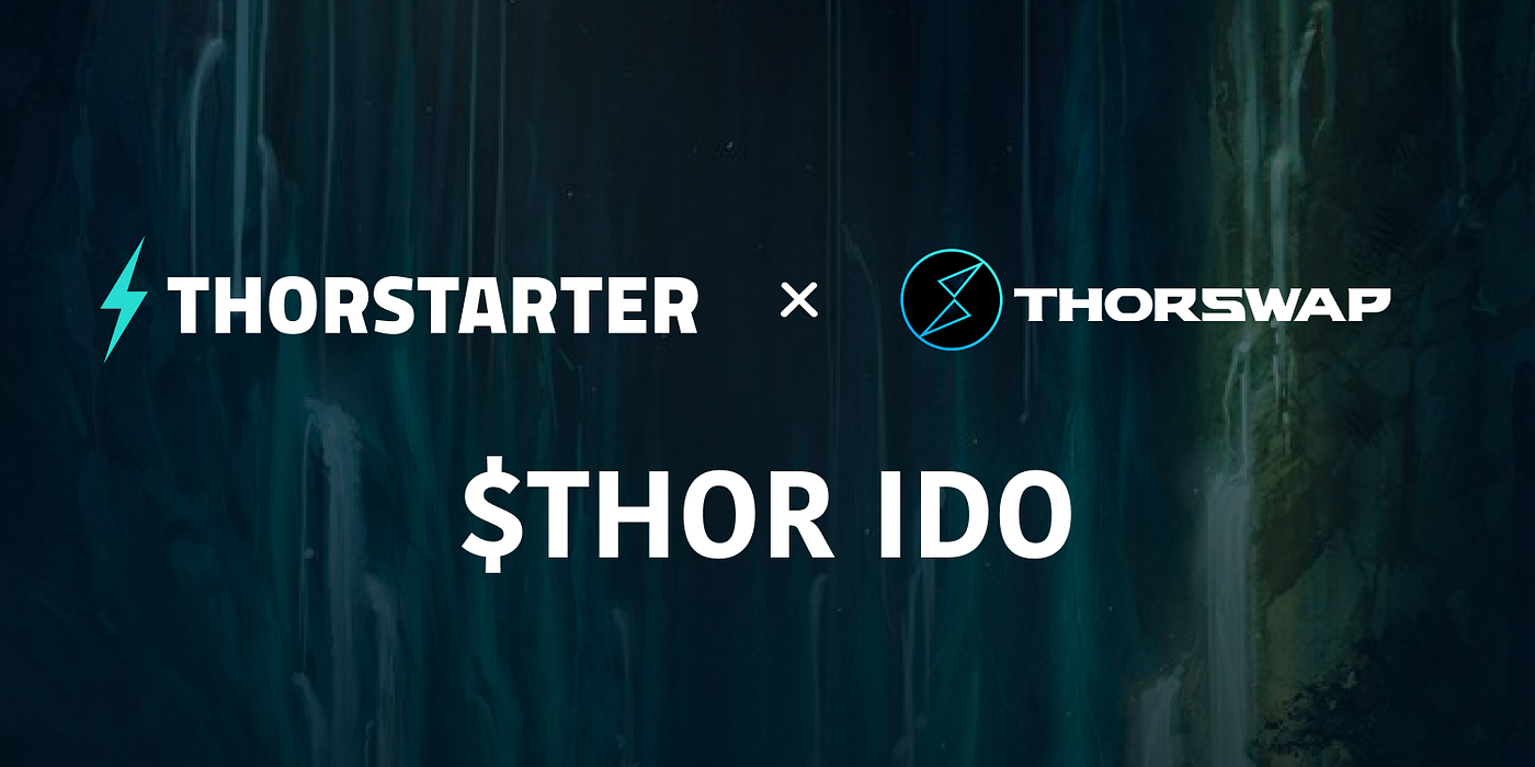 Thorswap Ido Details And Guide November 1st By Thorstarter Oct 2021 Thorstarter