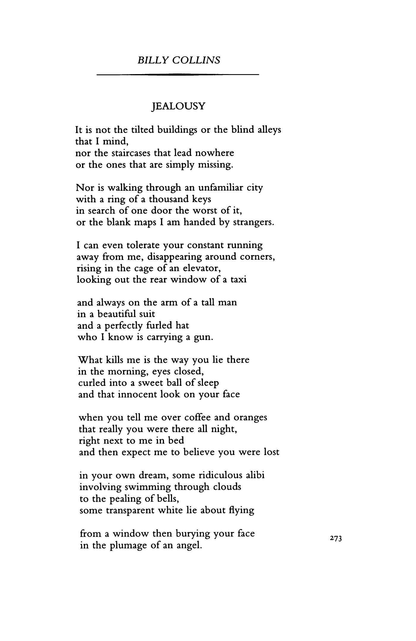 Othello subplot The poem Jealousy, by Billy Collins, has a very strong correlation to