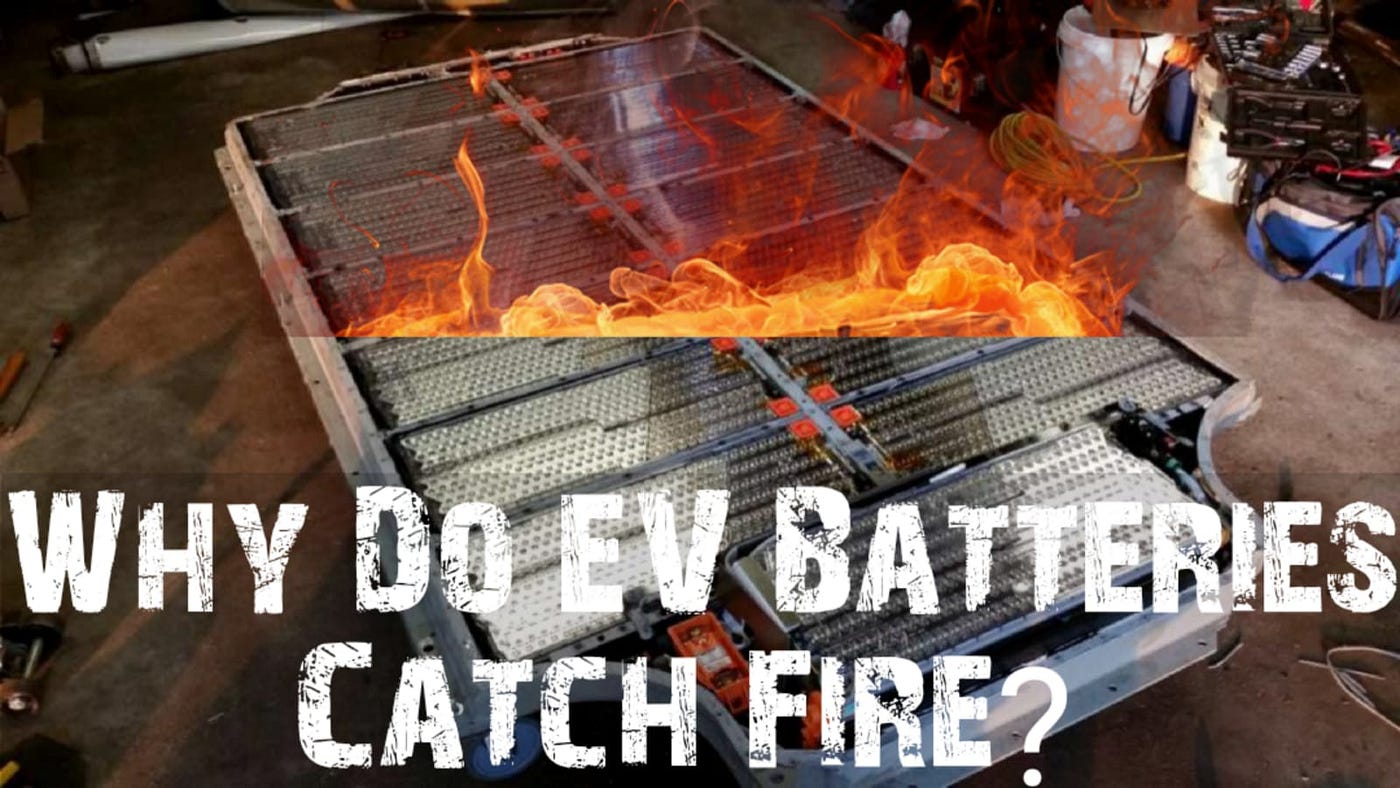 Why Do EV Batteries Catch Fire? And Here Is How I Found The Answer- Exponent Energy