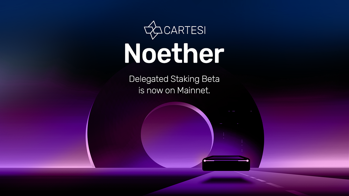 0*HIJ4 MsYIB4upSh7 Noether’s Staking Delegation Mainnet Beta is Now Live!