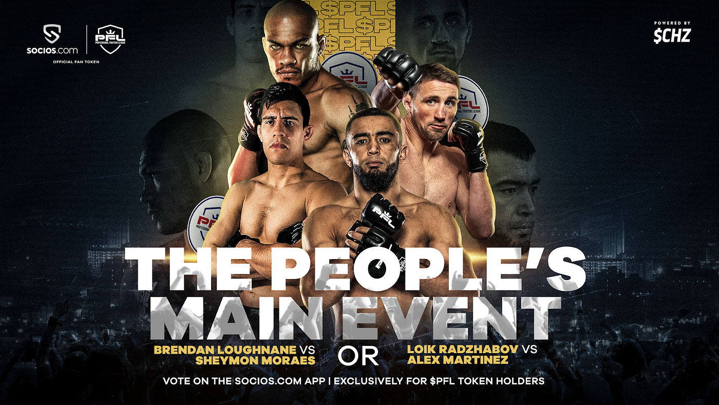 Professional Fighters League Ask Pfl Fan Token Holders To Choose Main Event For Season Kickoff By Chiliz Chiliz Medium
