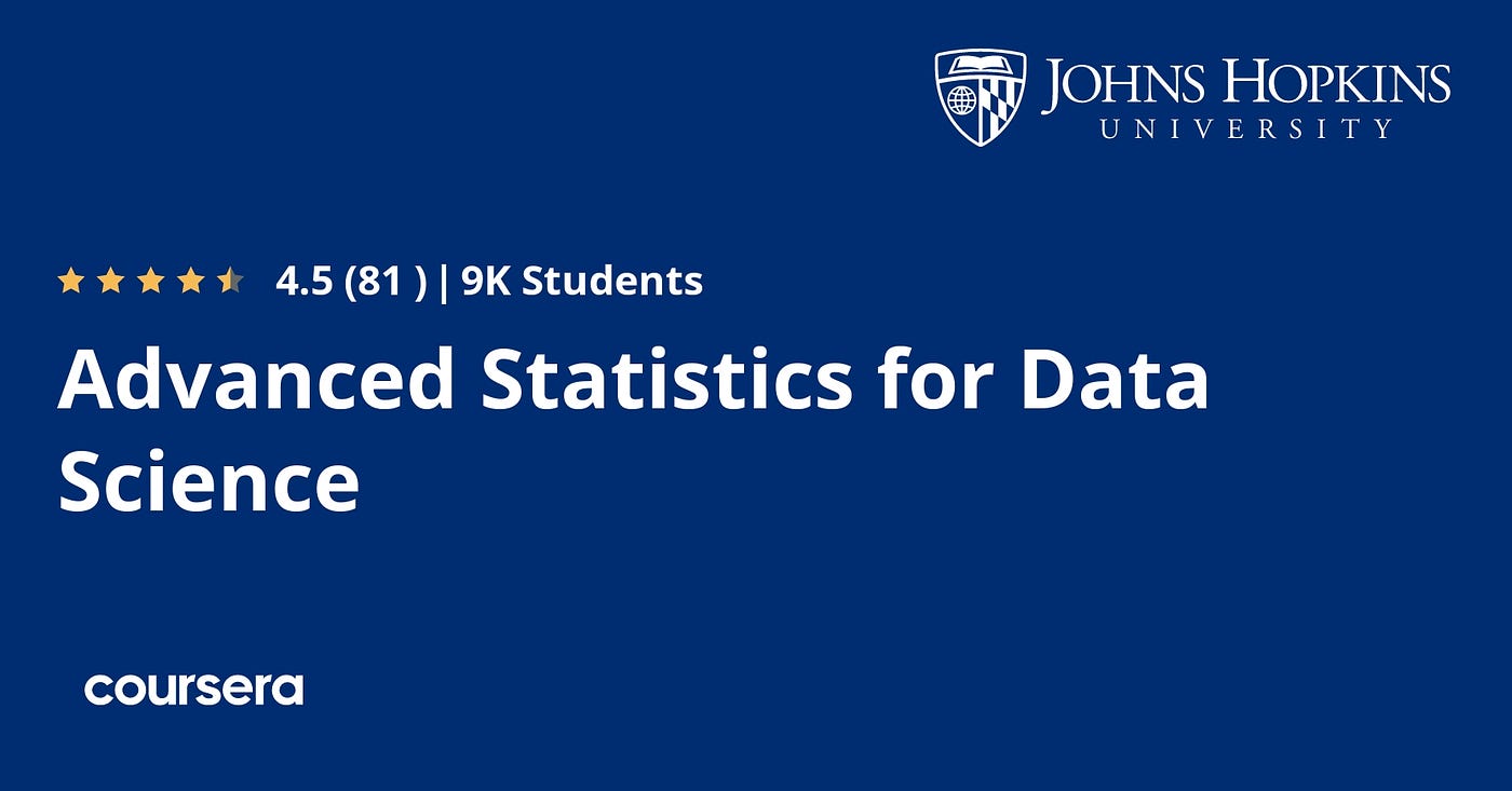 Coursera Johns Hopkins Data Science Certification 7 Best Data Science, Statistics, and Machine Learning Courses from