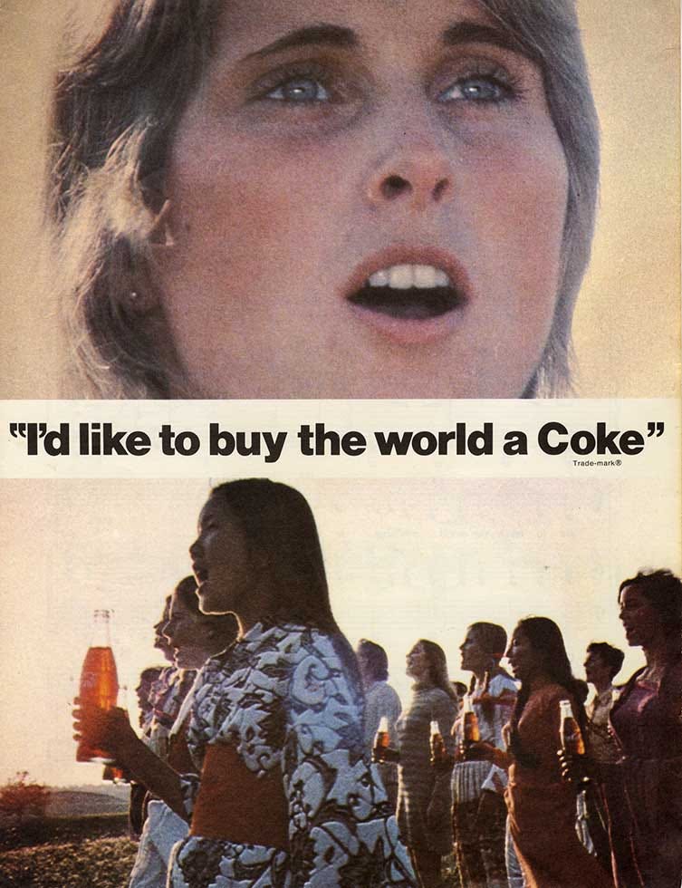 Coca-Cola, 1971 — “I'd like to buy the world a Coke” | by Marianna Renesi |  AD DISCOVERY — CREATIVITY Stories by ADandPRLAB | Medium