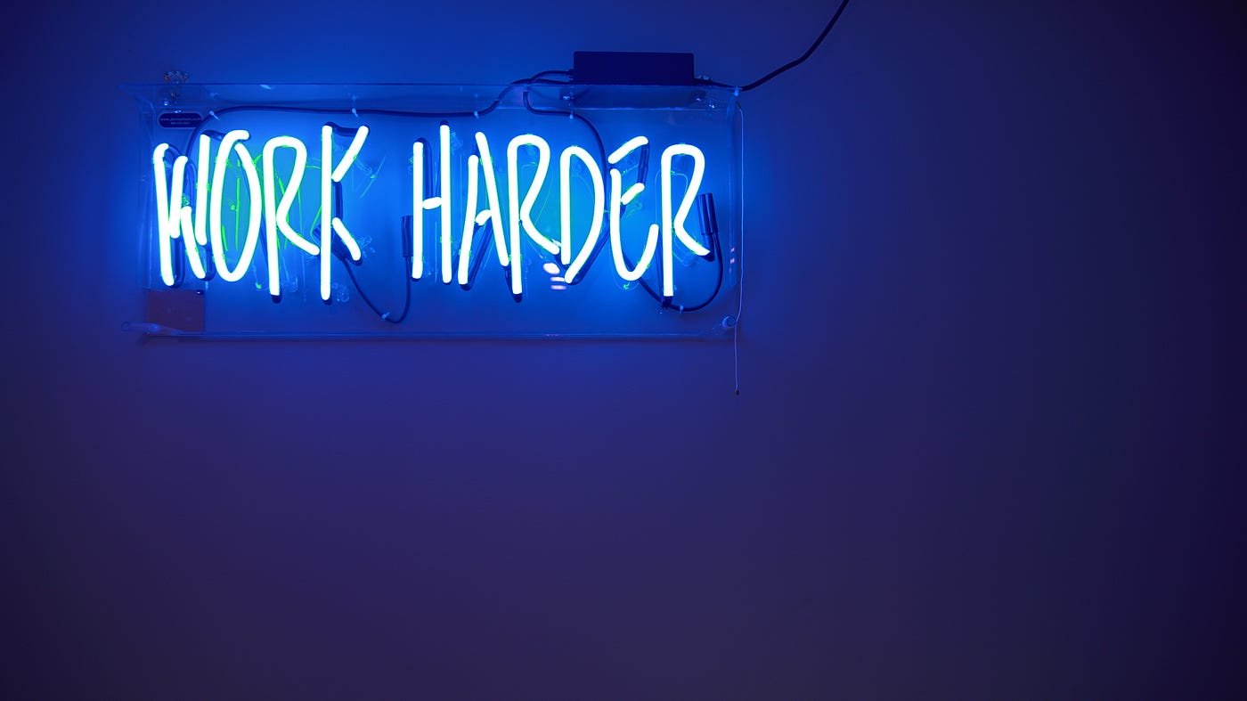Why 'Hard Work' Is Not Always The Answer | by Saar Oron⁦⁦👈 | The Startup |  Medium