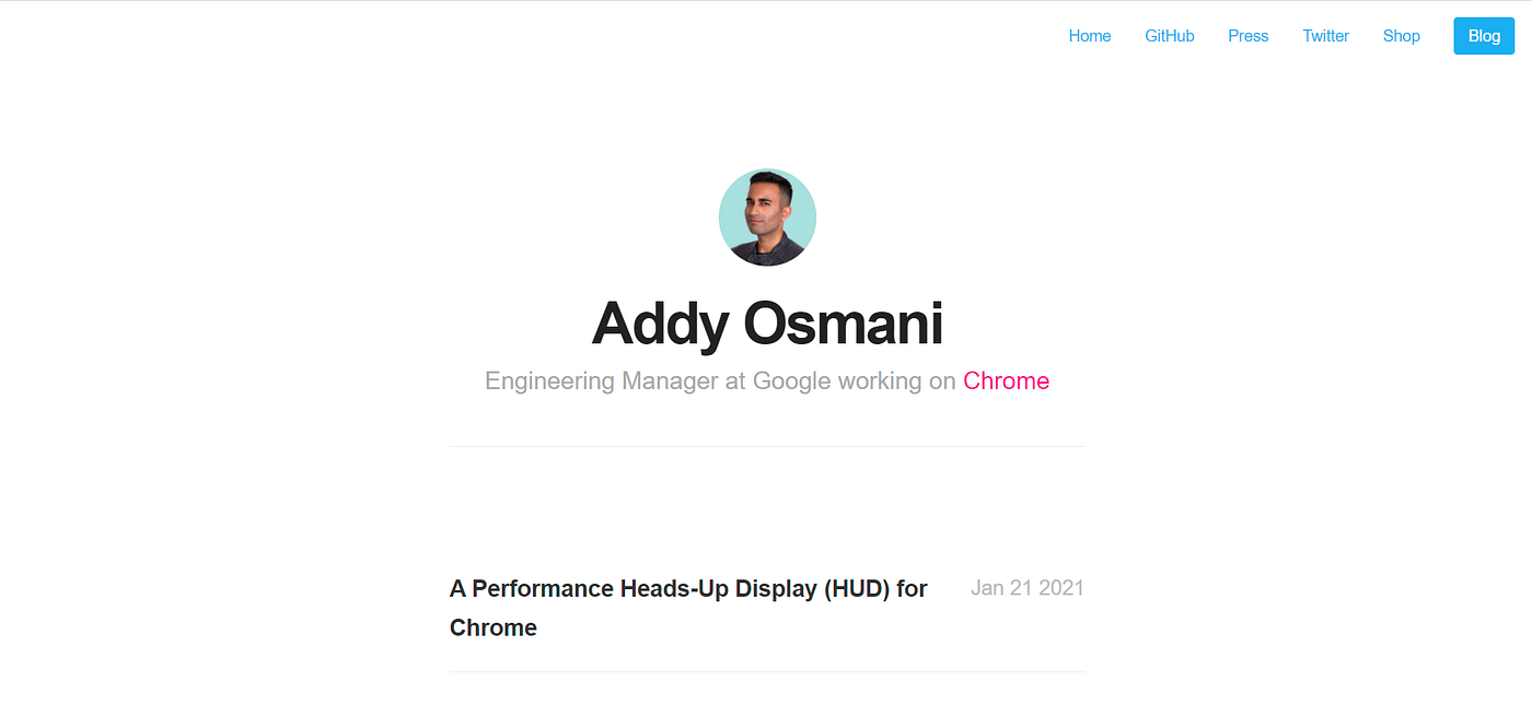 Addy Osmani blog is a place for both learning and having inspiration for working