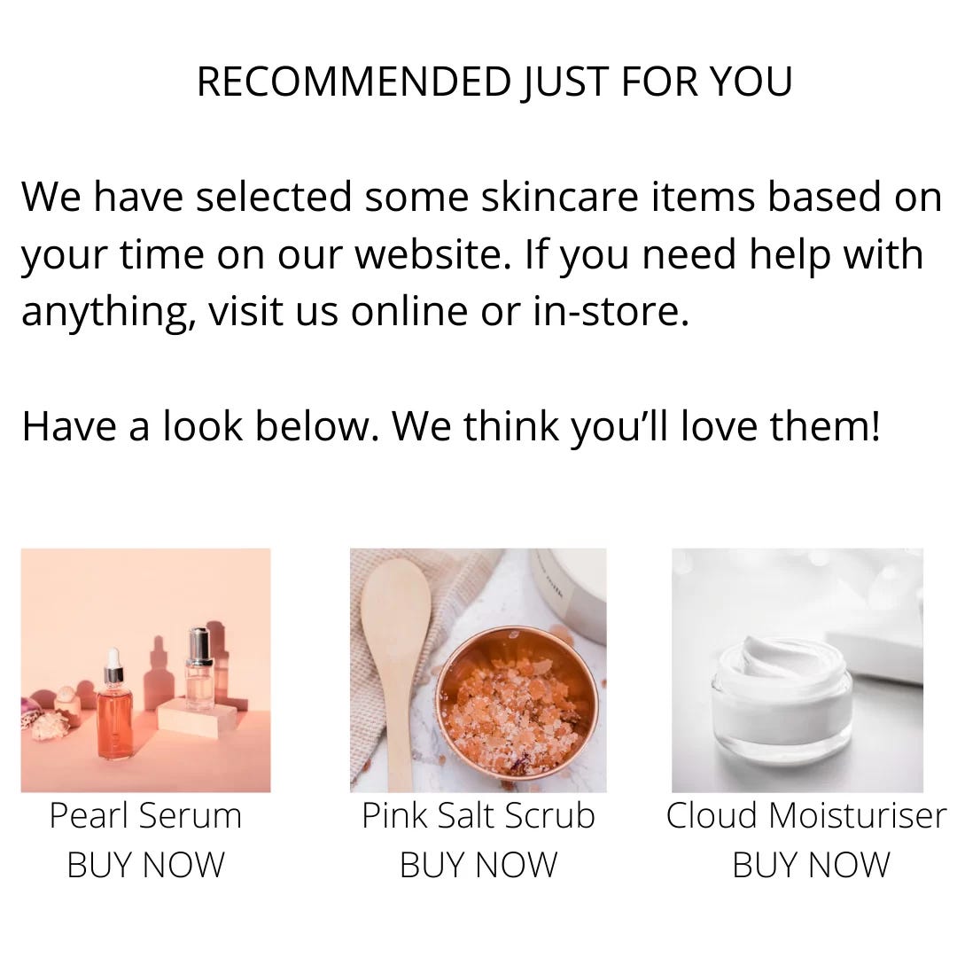 A targeted email based on the subscriber’s interests in skincare