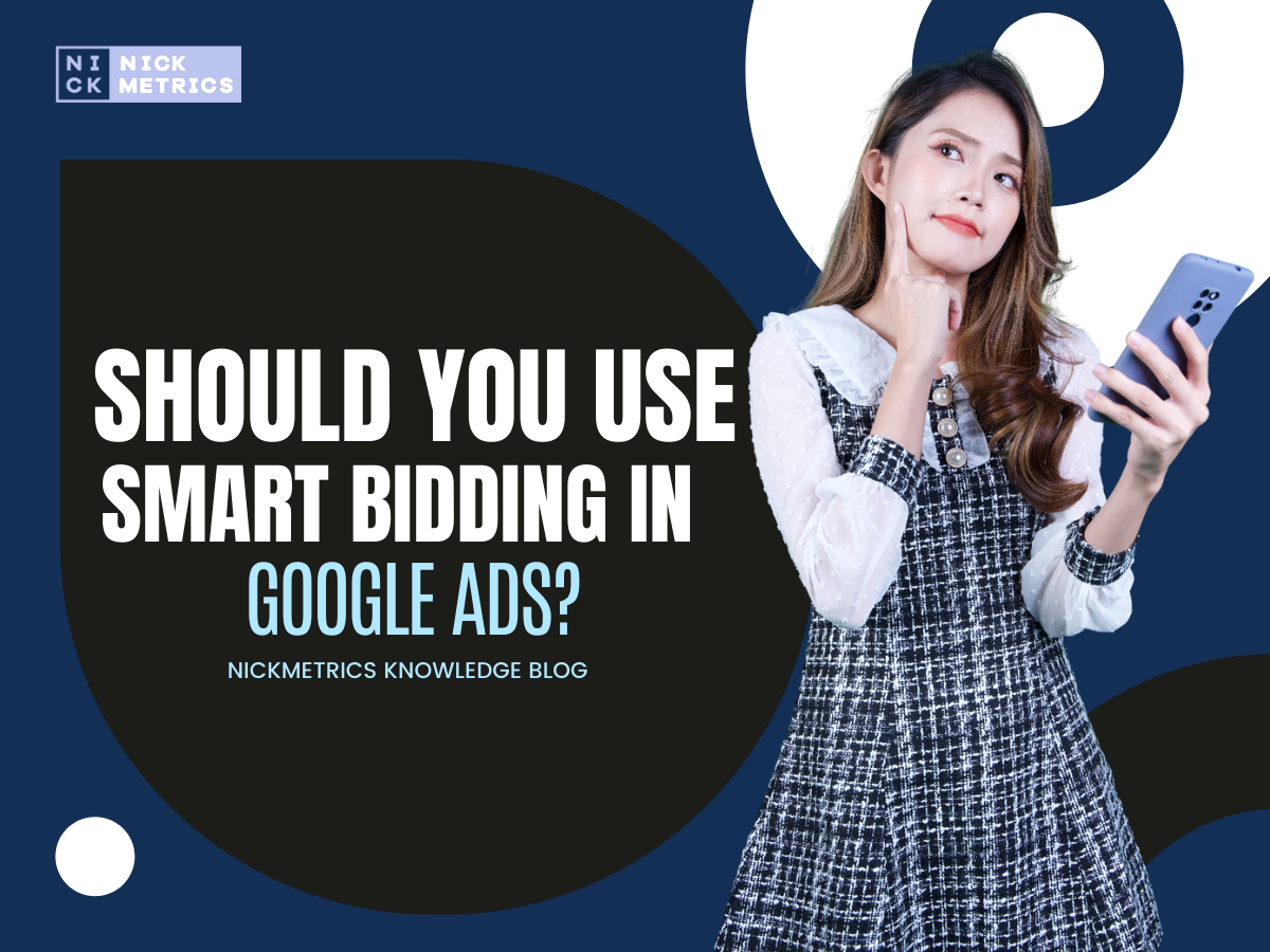 Using Smart Bidding In Google Ads