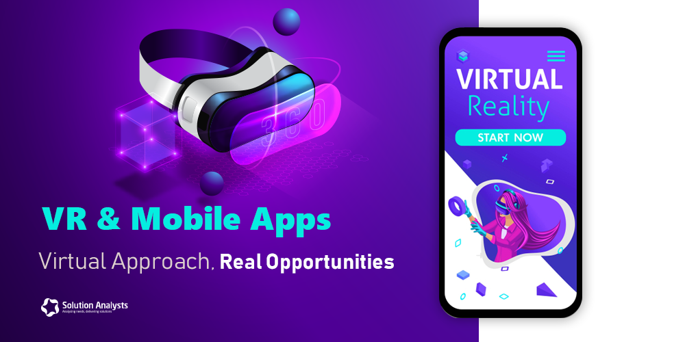 Virtual Reality Mobile App Development- Future is Immersive | by Maegan  Cook | Medium