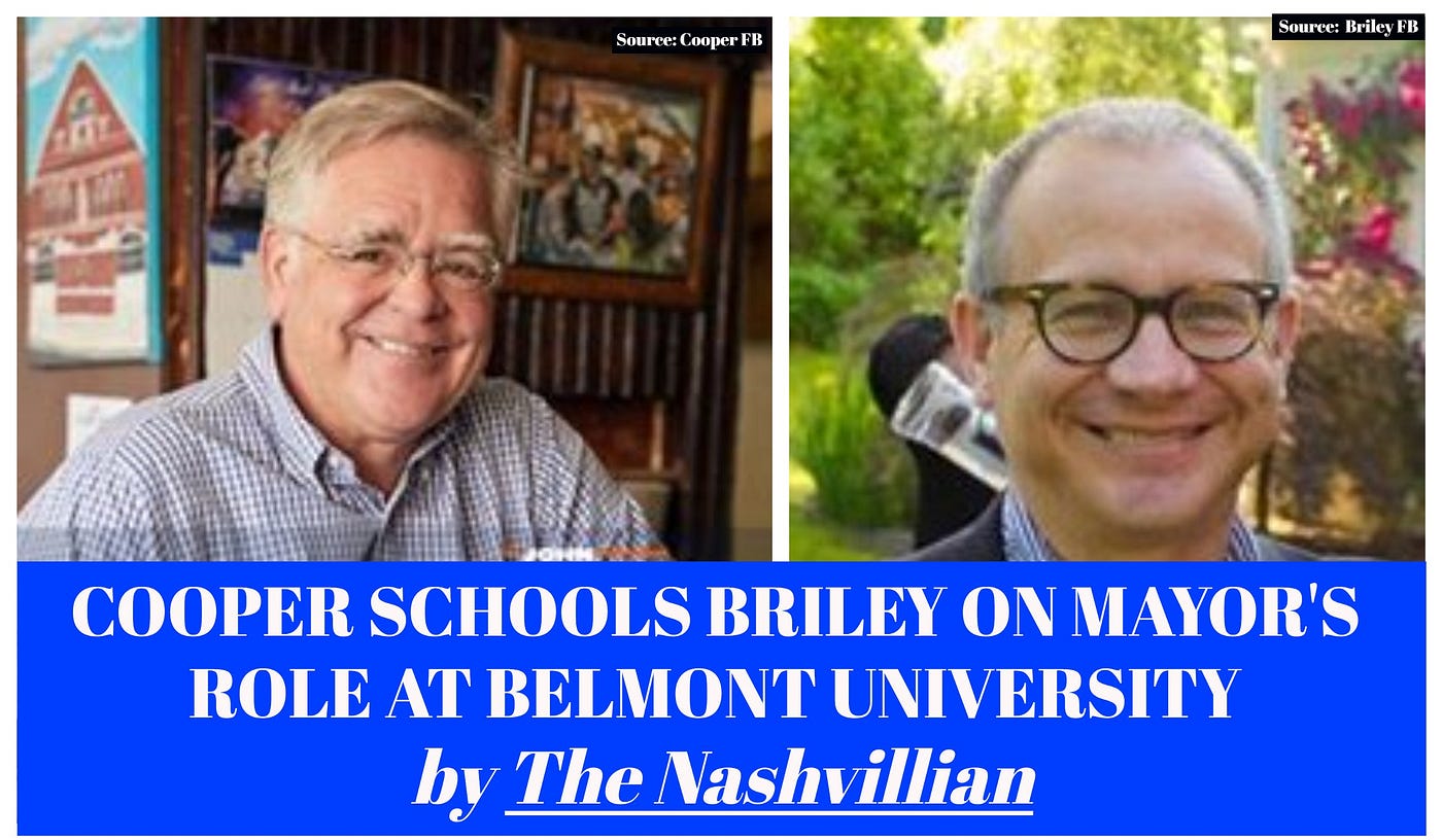 COOPER SCHOOLS BRILEY ON MAYOR’S ROLE AT BELMONT UNIVERSITY— by The ...