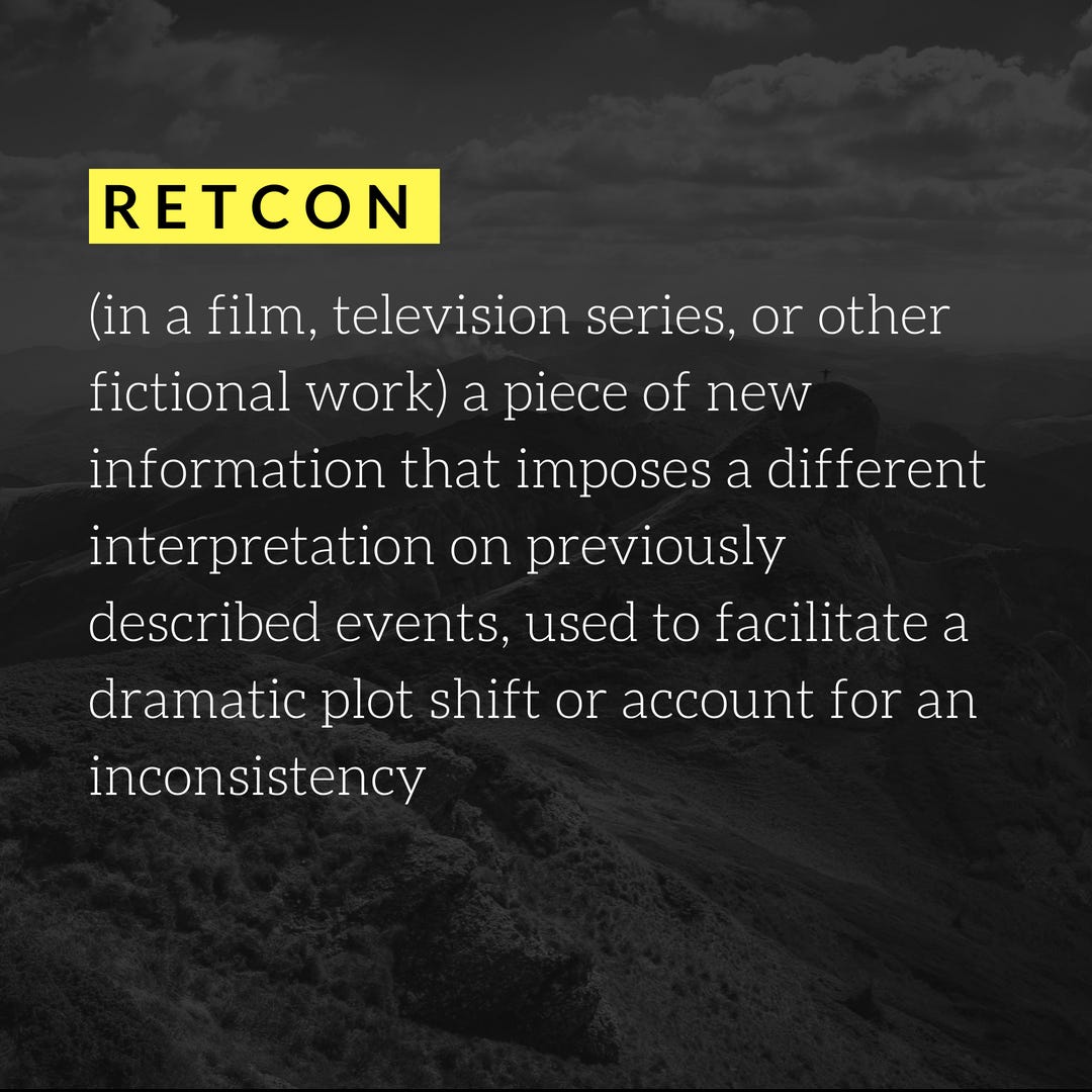 Think Before You Retcon. If there is one thing readers can’t… by