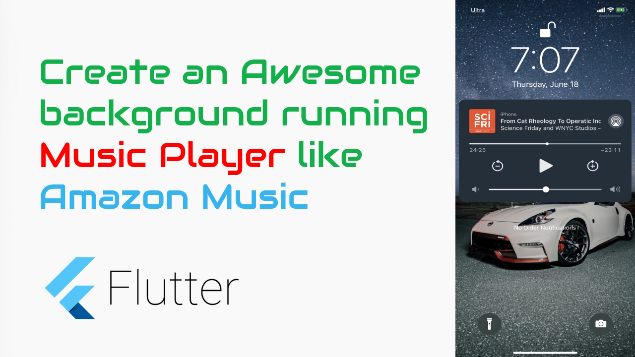 Create an awesome background running Music Player like Amazon Music in  Flutter | by Vipin Vijayan | ITNEXT