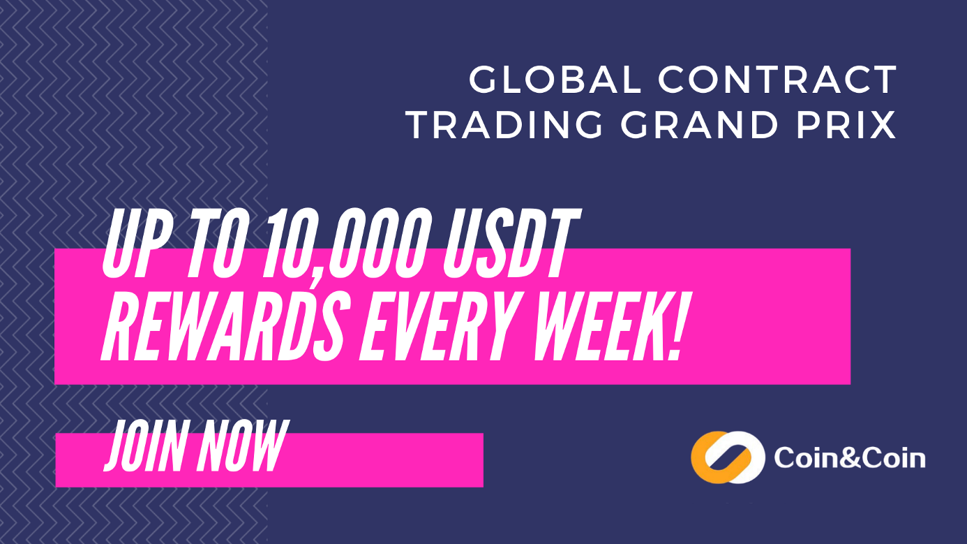 Up To 10 000 USDT On Coin Coin Global Contract Trading Grand Prix Every Week By Ngoc Medium