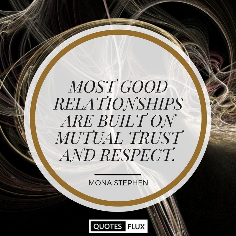 Top 10 Respect Quotes By Quotes Flux Medium