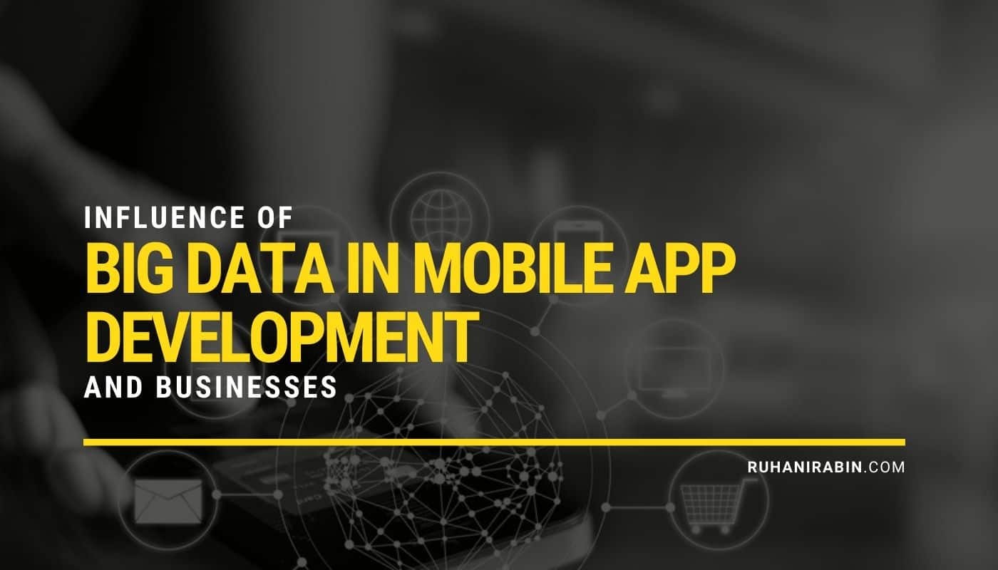 Influence of Big Data In Mobile App Development And Businesses Featured Image