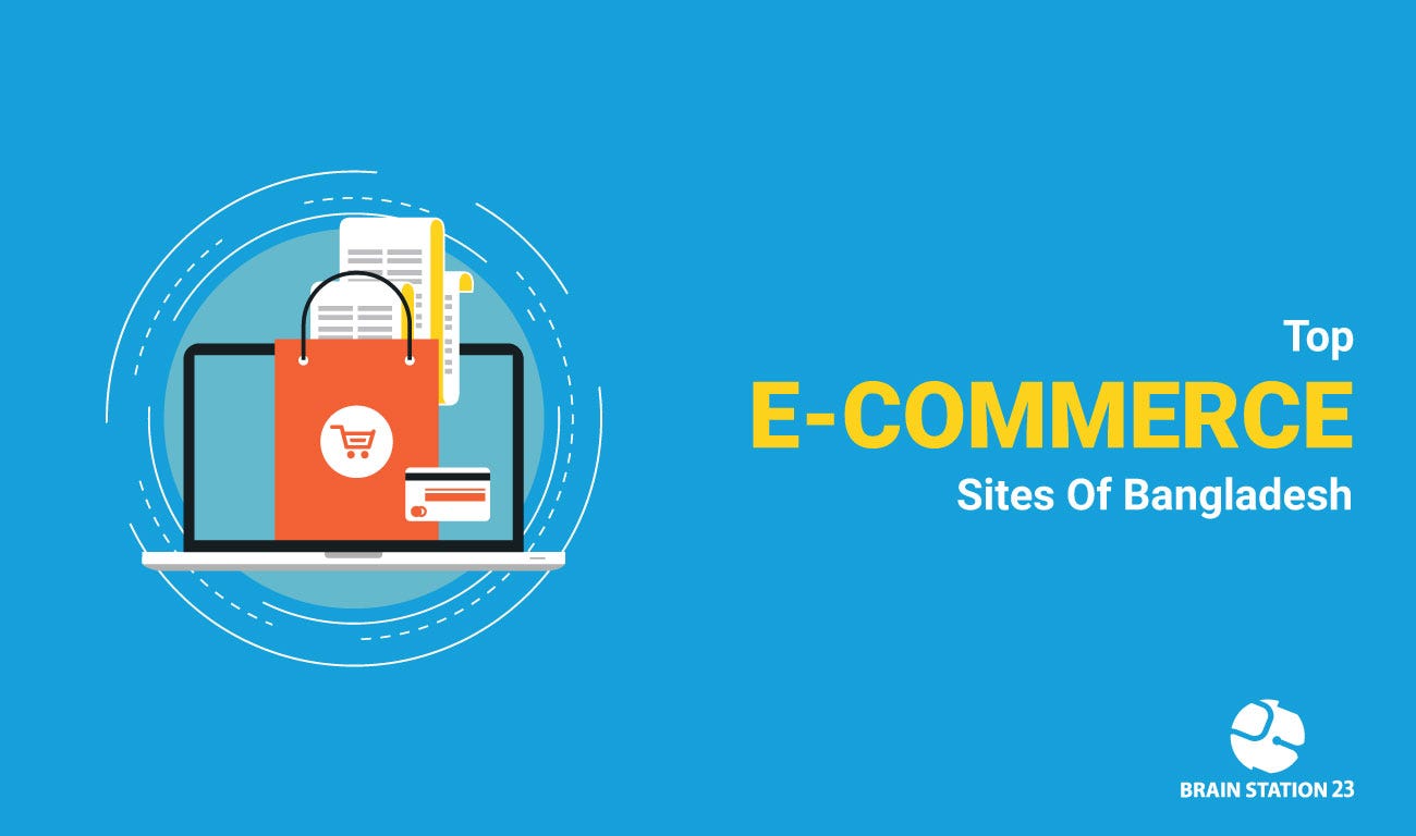 Top e-Commerce Sites in Bangladesh According To Alexa | by ...