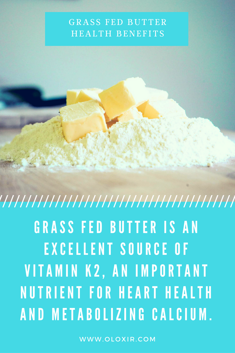 Grass Fed Butter Benefits You Can’t Ignore. Here’s Why. by Oloxir Medium