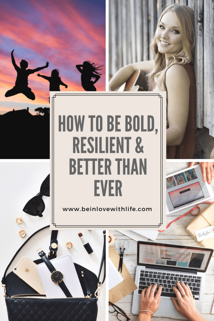 How To Be Bold, Resilient & Better Than Ever | By Paulina Szyzdek | Medium