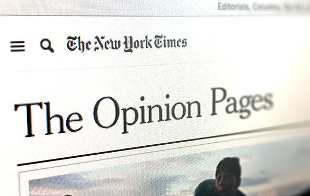 Is the Times opinion okay?. The New York Times opinion section has