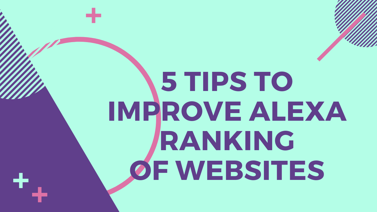 5 Free Ways To Improve Alexa Ranking Of Website | by BlogByts | Medium