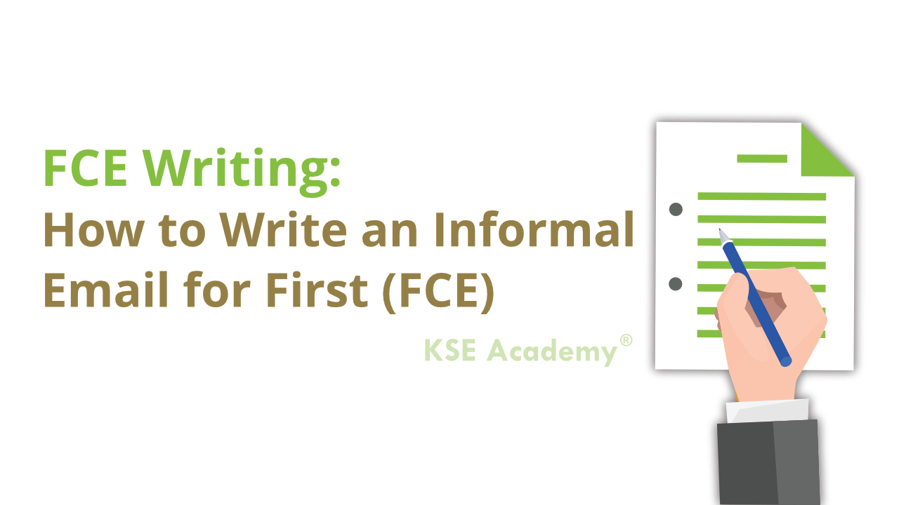 How to Write an Informal Email for FCE Writing Part 9  by KSE