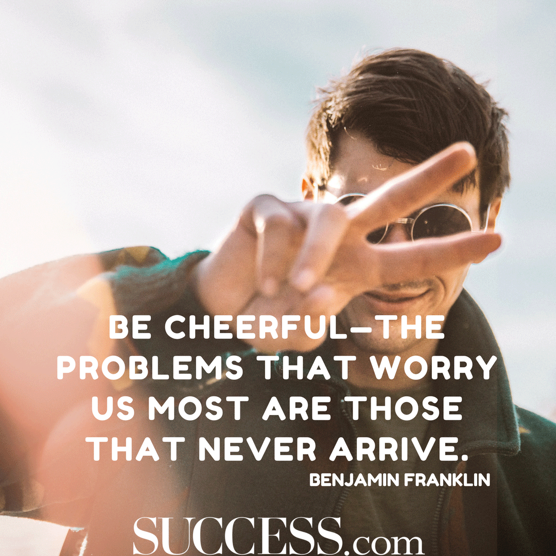 13 Uplifting Quotes For A Cheerful Spirit By Success Magazine Medium
