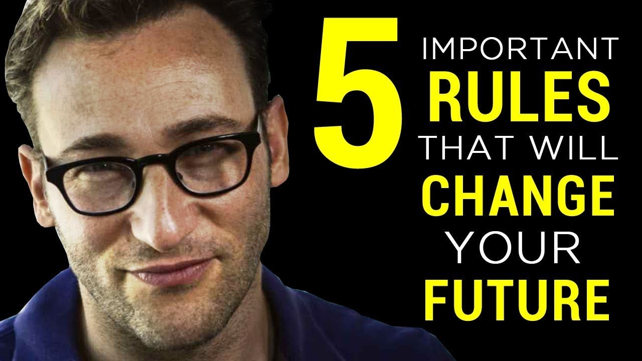 Change Your Future By Simon Sinek By Imran Jattala Medium