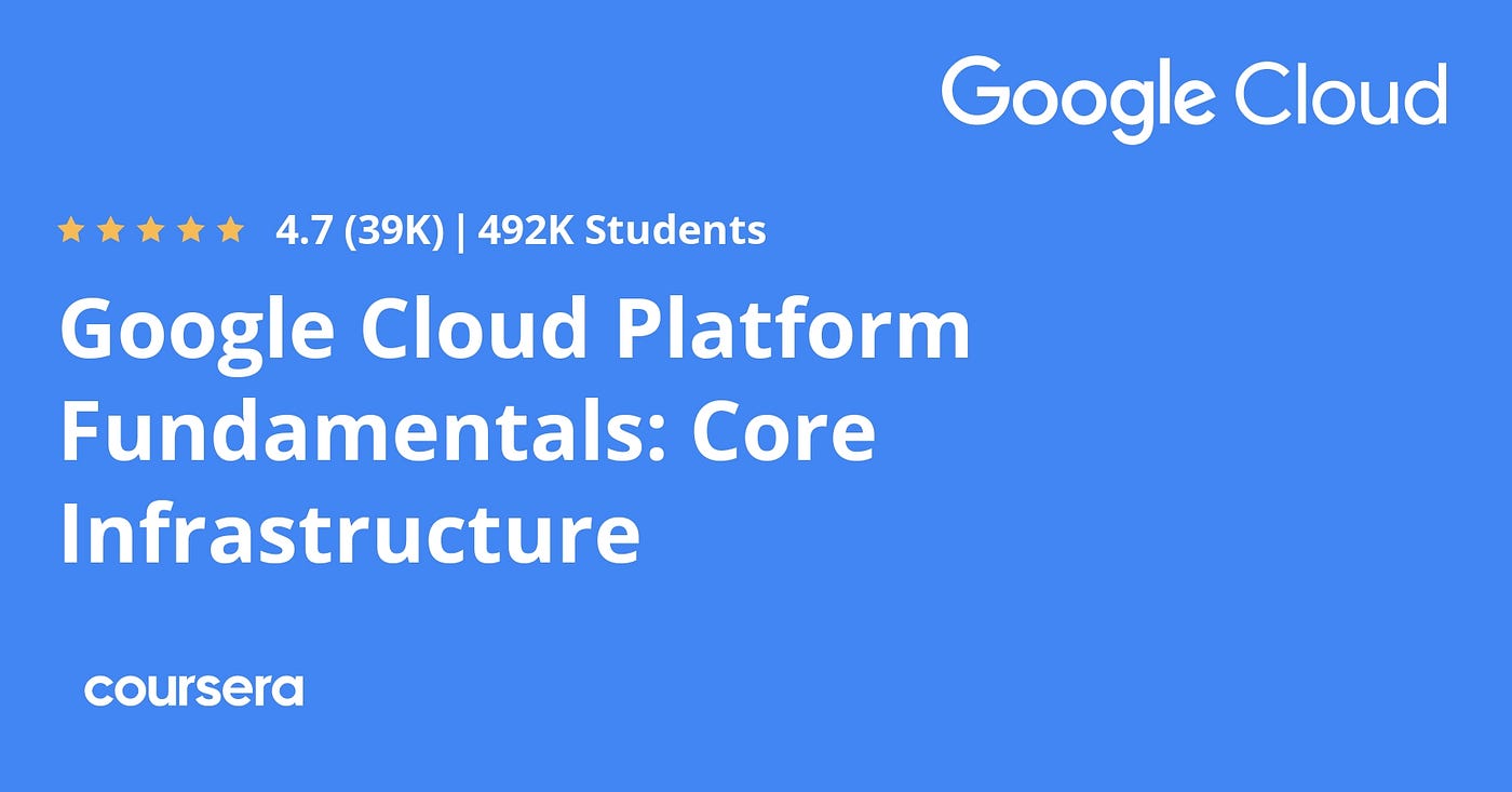 best free Coursera course to learn Google Cloud Platform