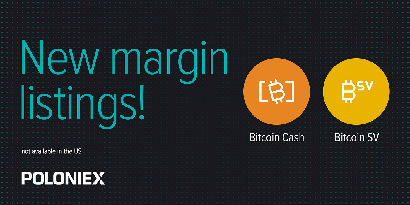 Bitcoin Cash And Bitcoin Sv Now Available For Margin Trading On - 