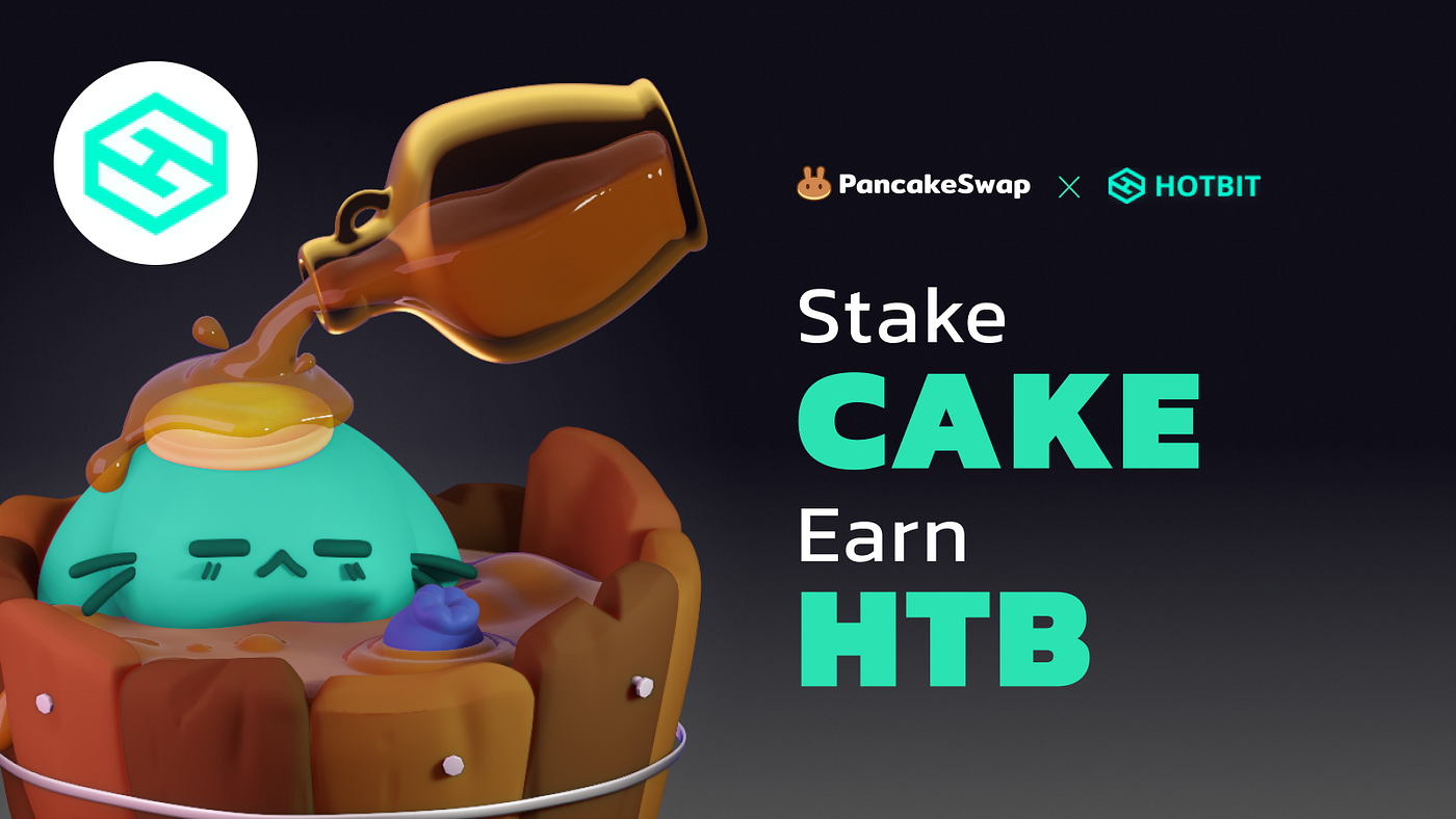 Pancakeswap Welcomes Hotbit To Syrup Pool By Pancakeswap Medium