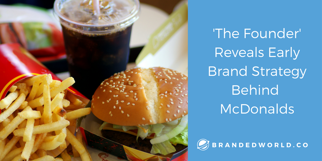 The Founder' Reveals Early Brand Strategy Behind McDonalds | by Benjamin  Warsinske | Medium