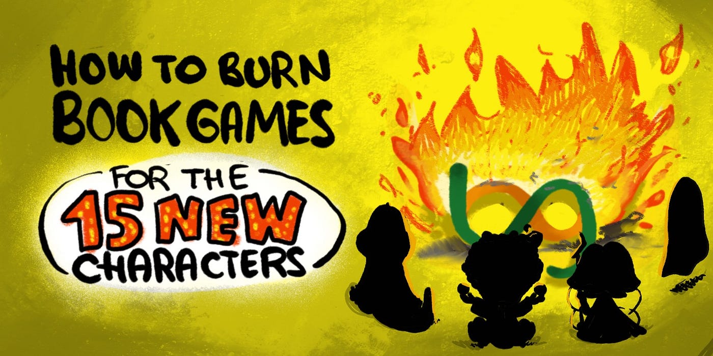 VeeFriends Series 2: Burning BOOK GAMES for the 15 New Characters | by  VeeFriends | VeeFriends