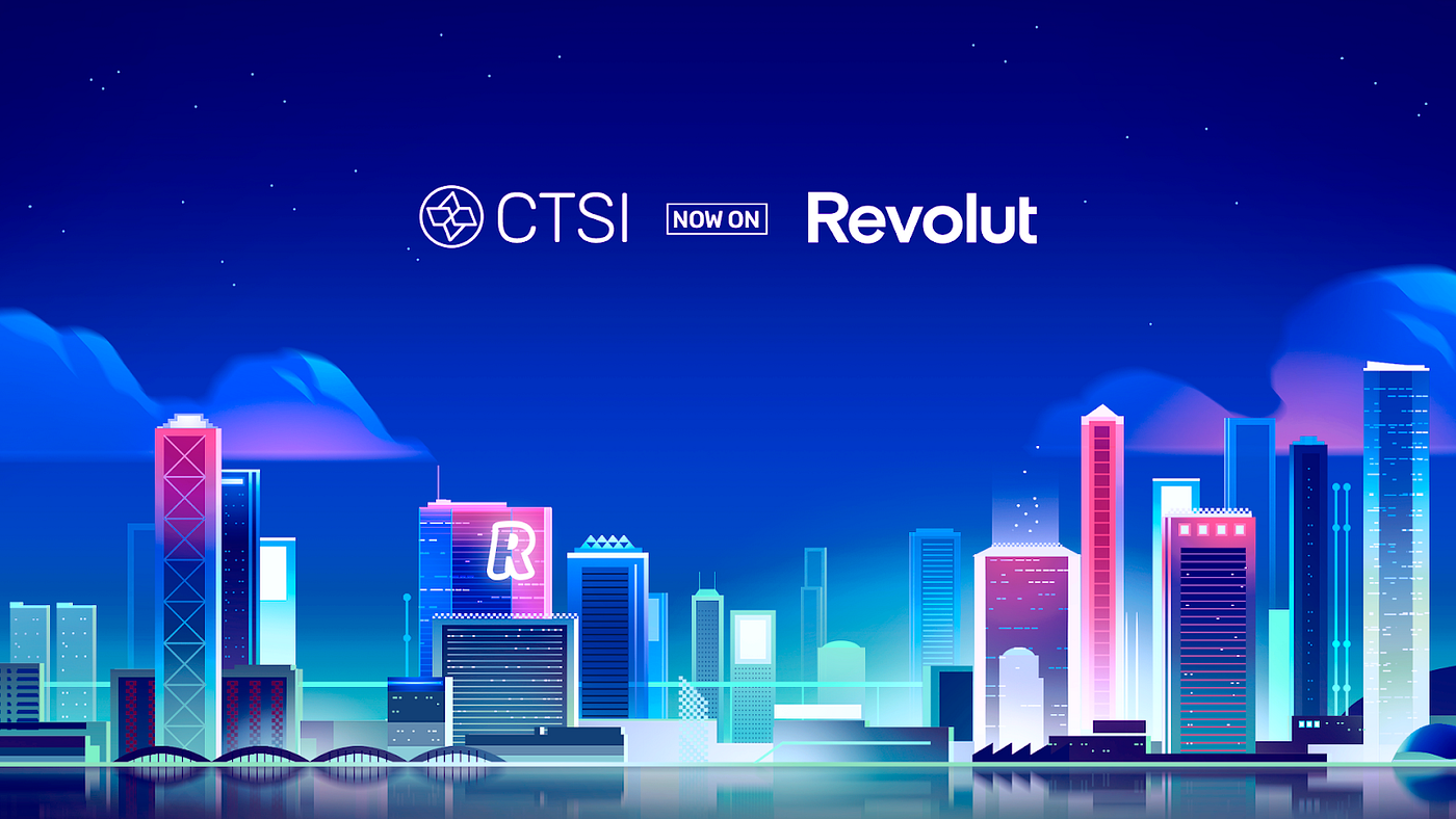 0*esFHElq1OFB dvYK CTSI is Now Listed on Mainstream Financial Superapp Revolut!