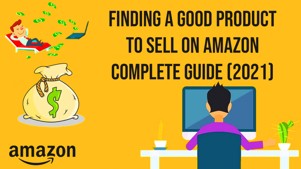 Analyzing a product to sell on Amazon (FBA)? (2021) by Ousman Djibril