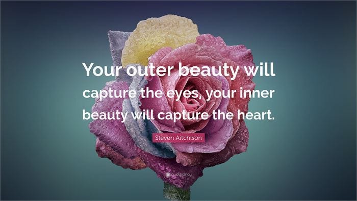 Inner Beauty Or Outer Beauty What Matters The Most By Daevon Dack Medium