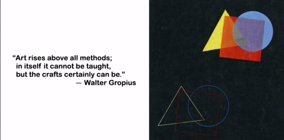 Art rises above all methods; in itself it cannot be taught, but the crafts certainly can be — Walter Gropius