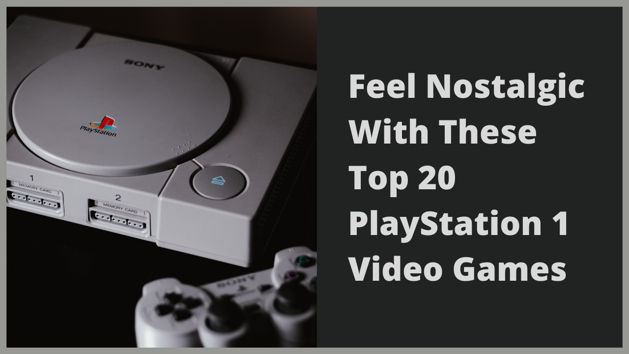 Buying Ps1 Games Will Make You Feel Nostalgic By Ogreatgames Medium