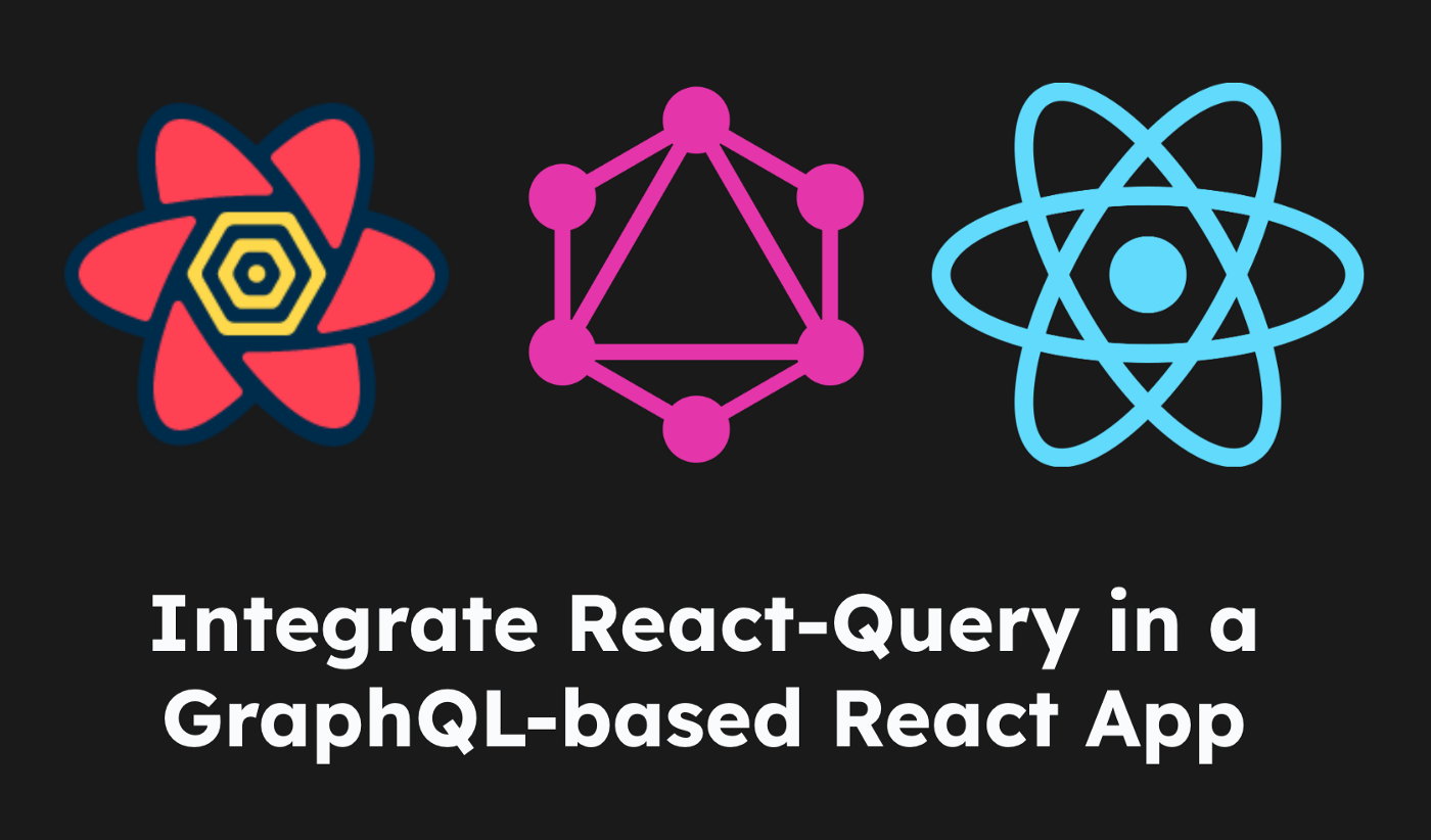 How to use React Query to perform Create, Edit, and Delete Mutation for  GraphQL based Web Apps | by Sourabh Bagrecha | Medium