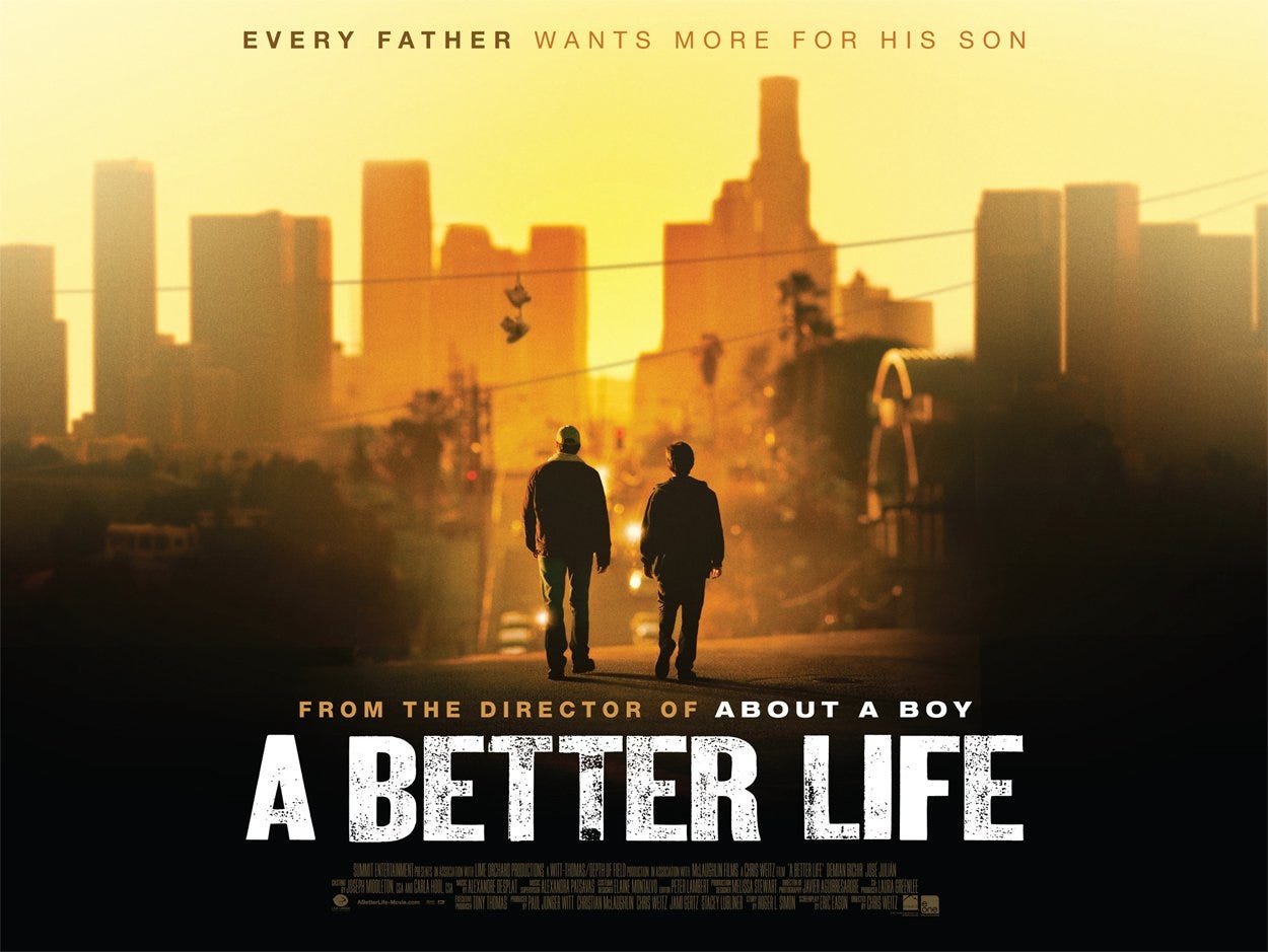 A Better Life 2011 Film. Movie quotes… | by Saiju Sreedharan | Medium