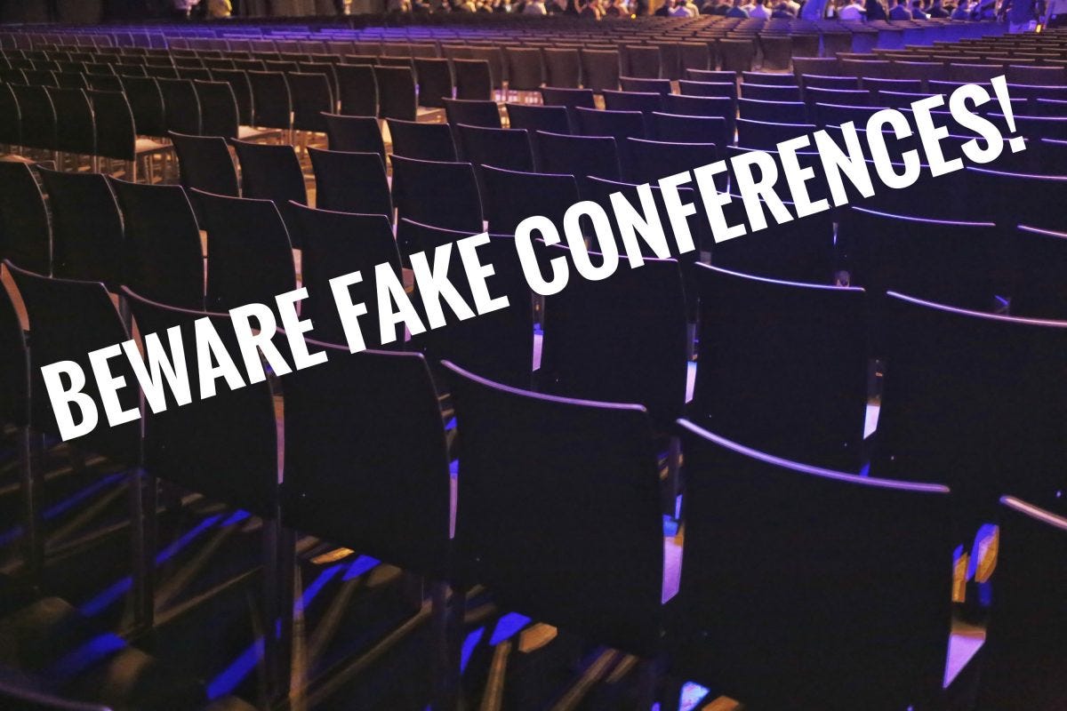 Fake Conferences. This is how convincing fake conference… by Terry